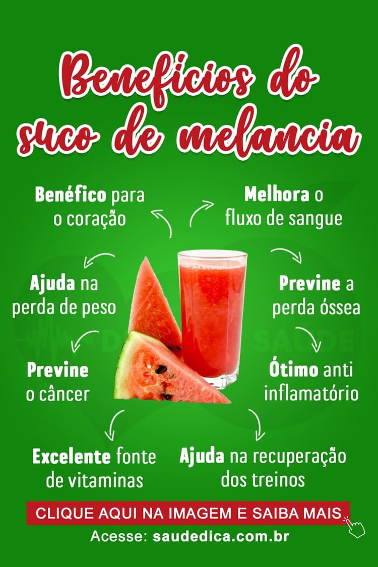 Quais são os beneficio do suco de melancia?